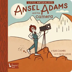 Little Naturalists: Ansel Adams and his camera